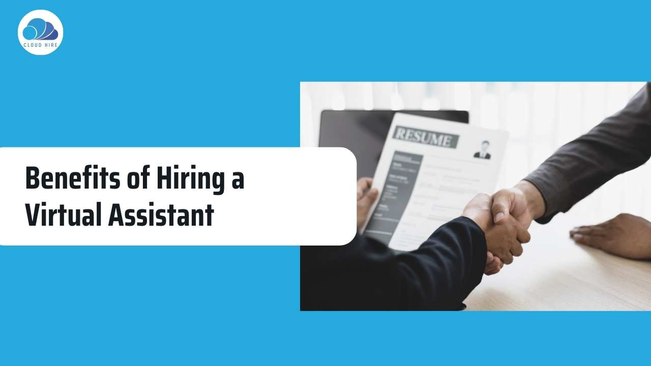 Benefits of hiring a virtual assistant