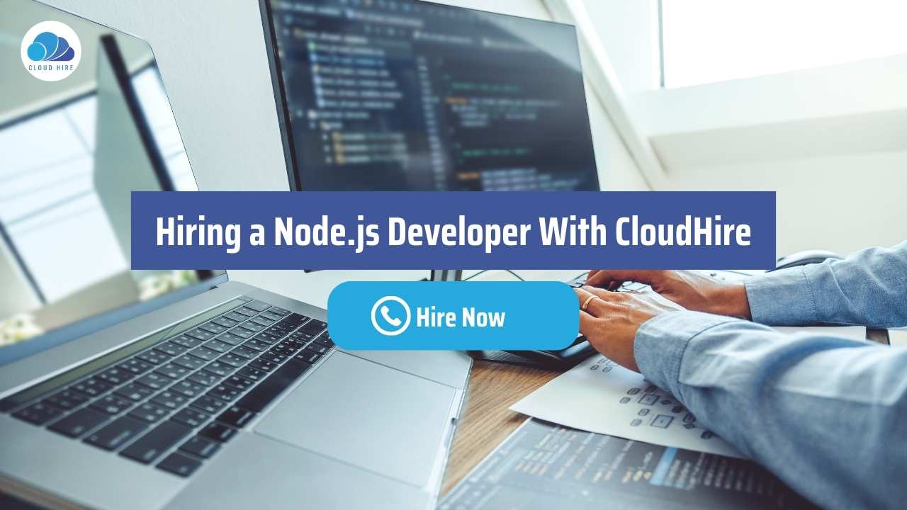 Hiring a node.js developer With cloudhire