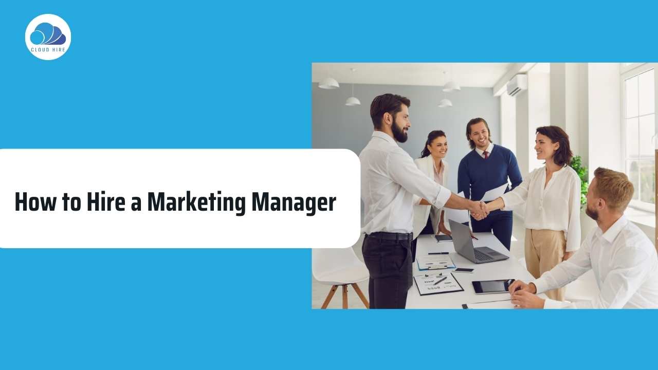 How to hire a marketing manager