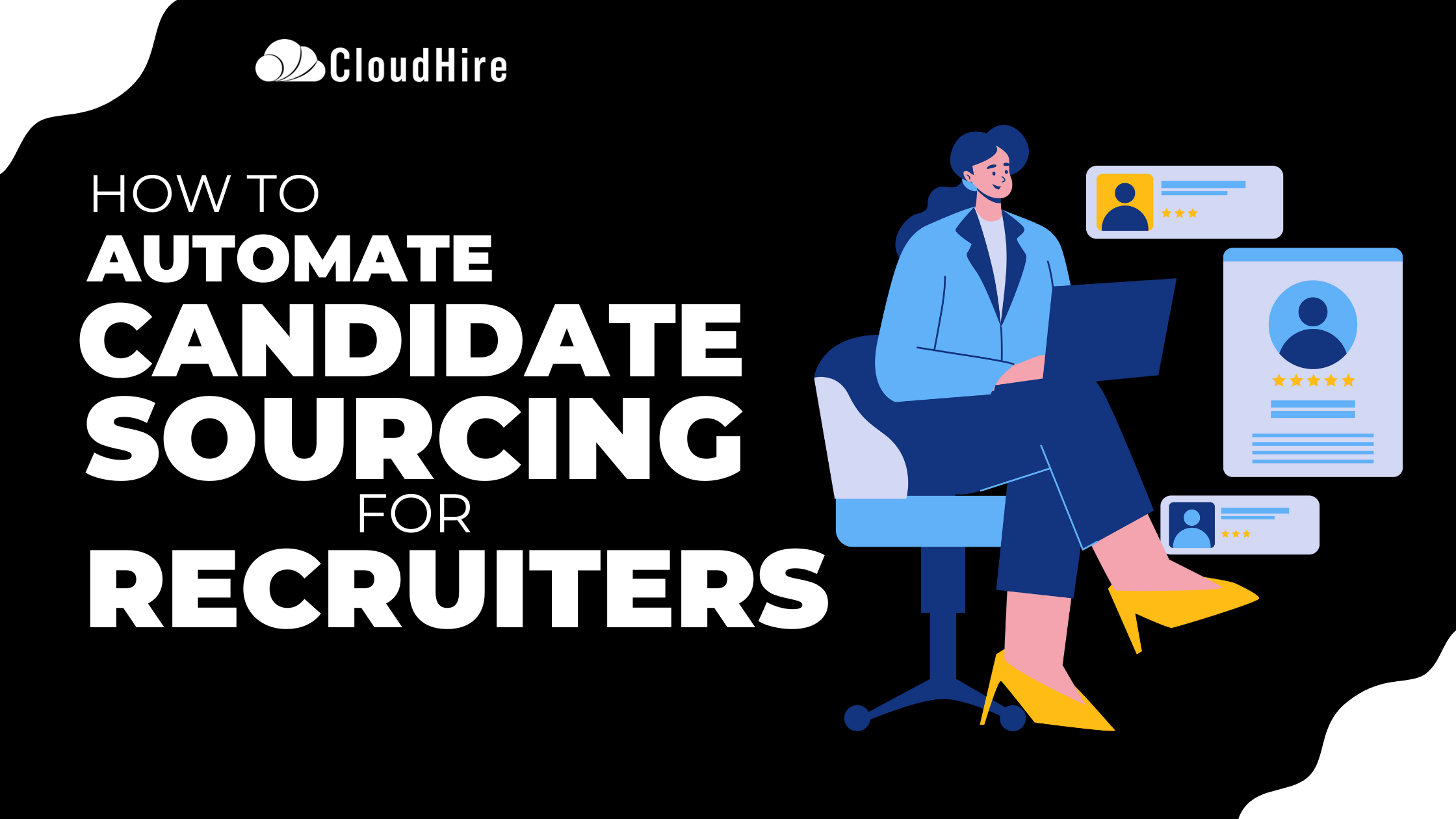 How to Automate Candidate Sourcing for Recruiters